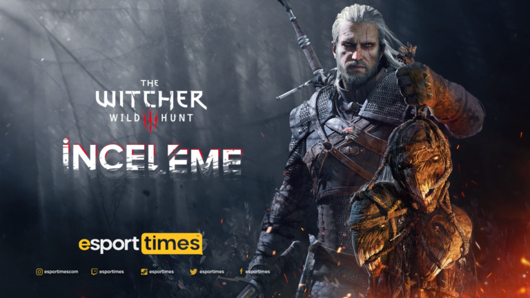 The Witcher 3: Wild Hunt Detaylı İnceleme