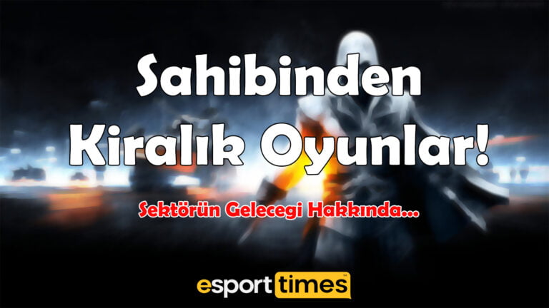 sahibinden kiralık oyunlar - esporttimes