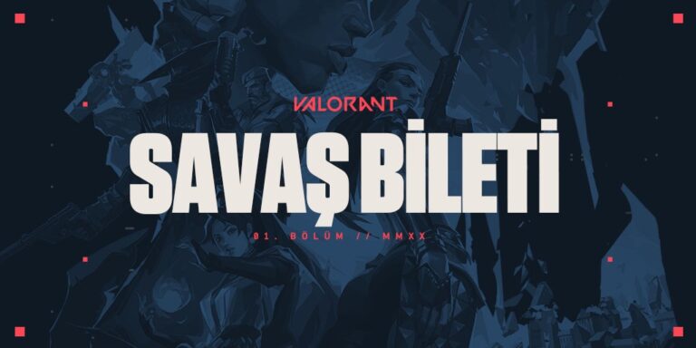 Valorant Battle Pass (Savaş Bileti) Nasıl Alınır?