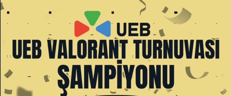 Üniversite Espor Birliği VALORANT Turnuvası Sonuçlandı