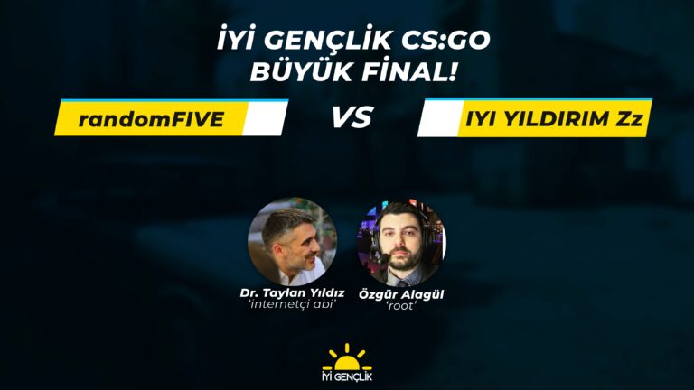 İYİ Parti CS:GO Turnuvası Finali Bugün Oynanacak