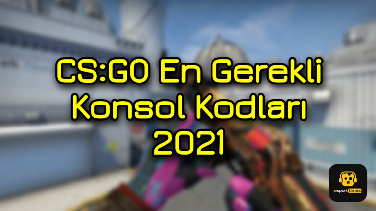 CS:GO En Gerekli Konsol Kodları 2021