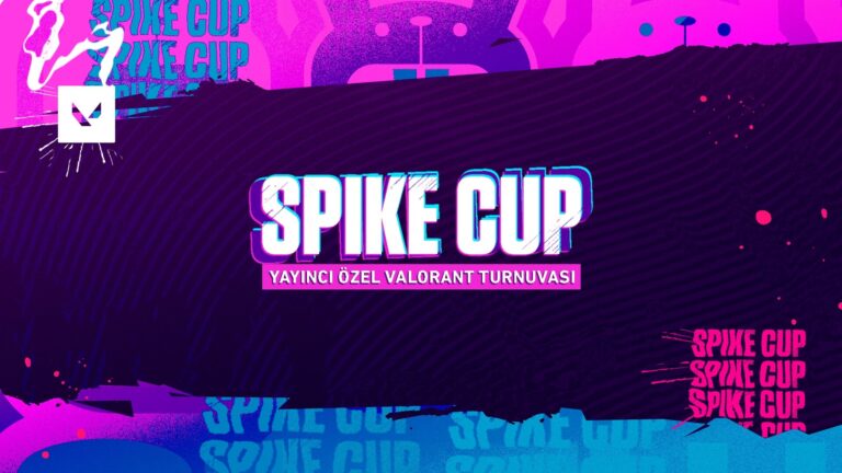 Yayıncı Turnuvası Spike Cup 7 İle Tekrardan Başlıyor!