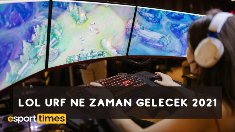 Lol Urf Ne Zaman Gelecek 2021 esportimes