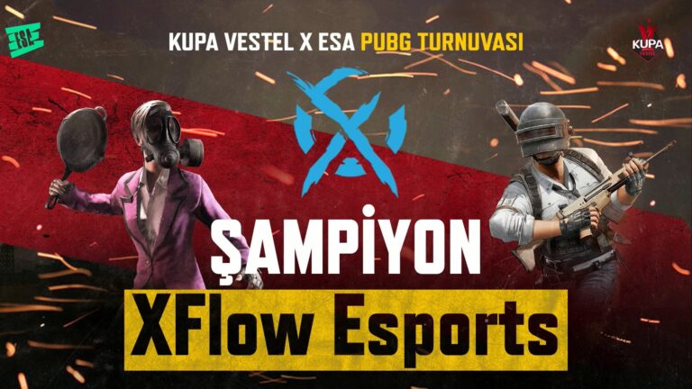 Kupa Vestel x ESA PUBG Şampiyonu XFlow Esports!