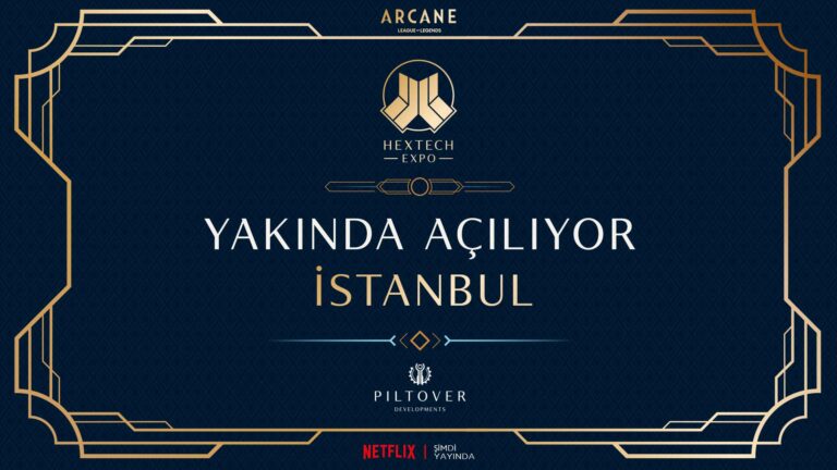 Arcane Hextech Fuarı İstanbul Dahil 6 Farklı Şehirde Gerçekleşecek!