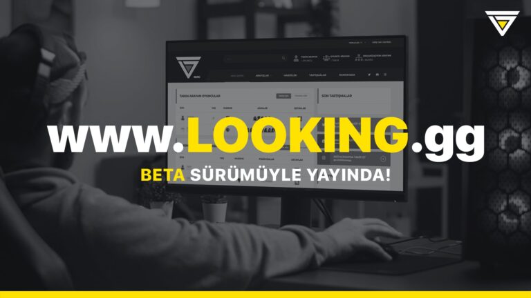 LOOKING.gg açıldı esportimes