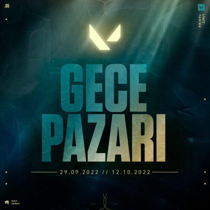 VALORANT Gece Pazarı Geri Döndü