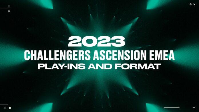 VALORANT Challengers Ascension EMEA Ön Elemeler ve Format