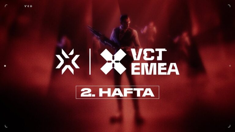 VCT: EMEA Ligi 2. Hafta Mücadeleleri Tamamlandı! esportimes